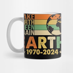 Make Earth Green Again 1970-2024 Eco-Friendly Slogan Tee Mug